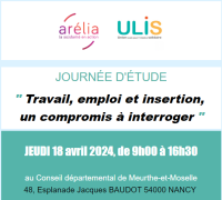 Journée d'étude " Travail, emploi et insertion,  un compromis à interroger " Jeudi 18 avril 2024